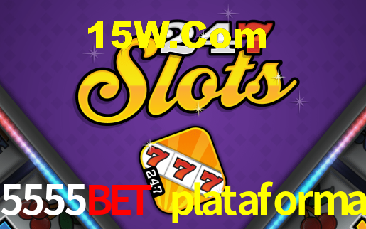 5555bet plataforma